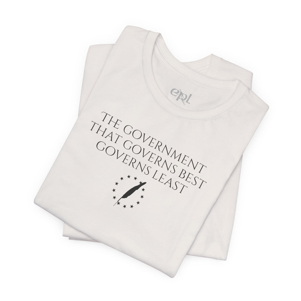 T‑Shirt — “The Government That Governs Best Governs Least” Liberty Graphic Tee