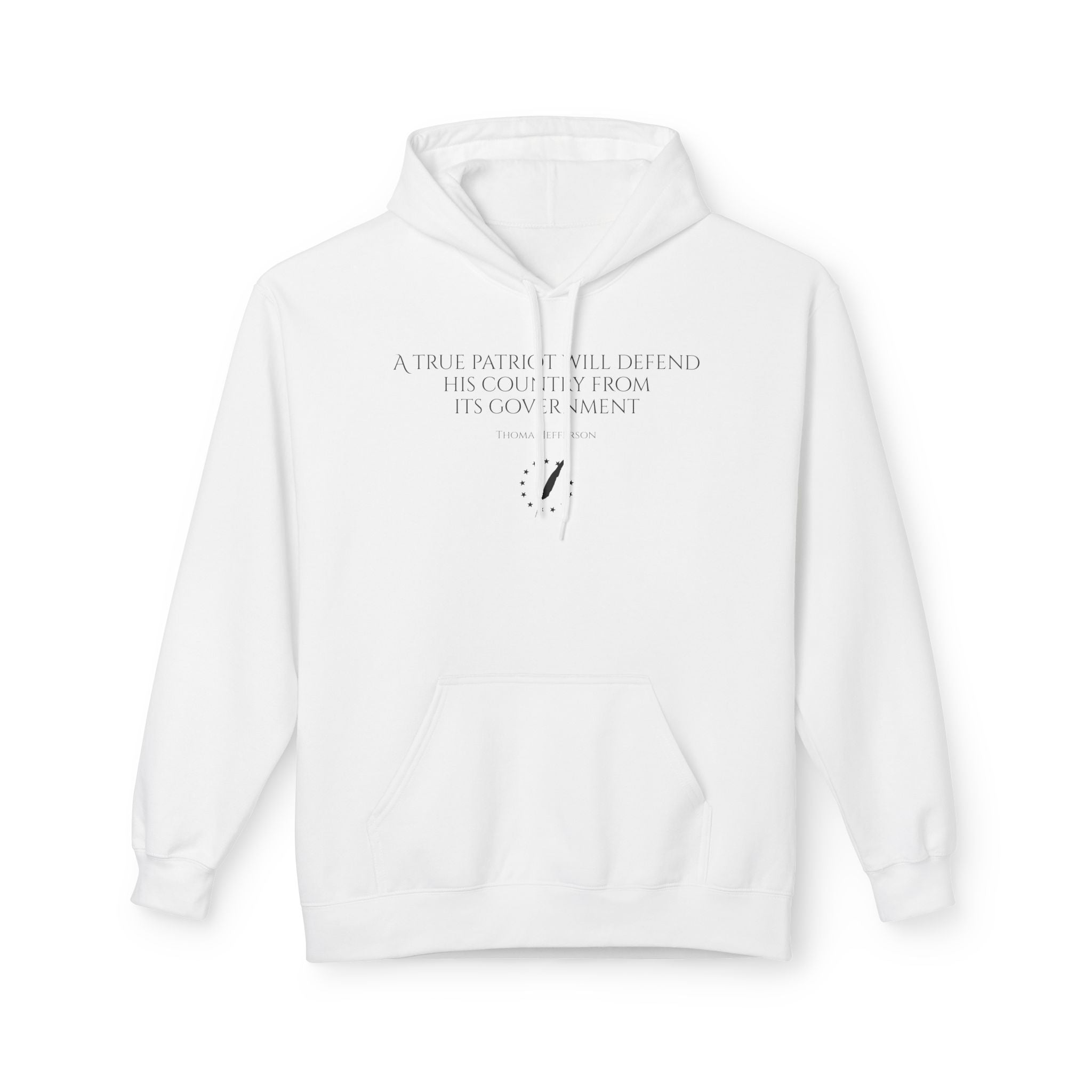'A True Patriot...' Quote Hoodie