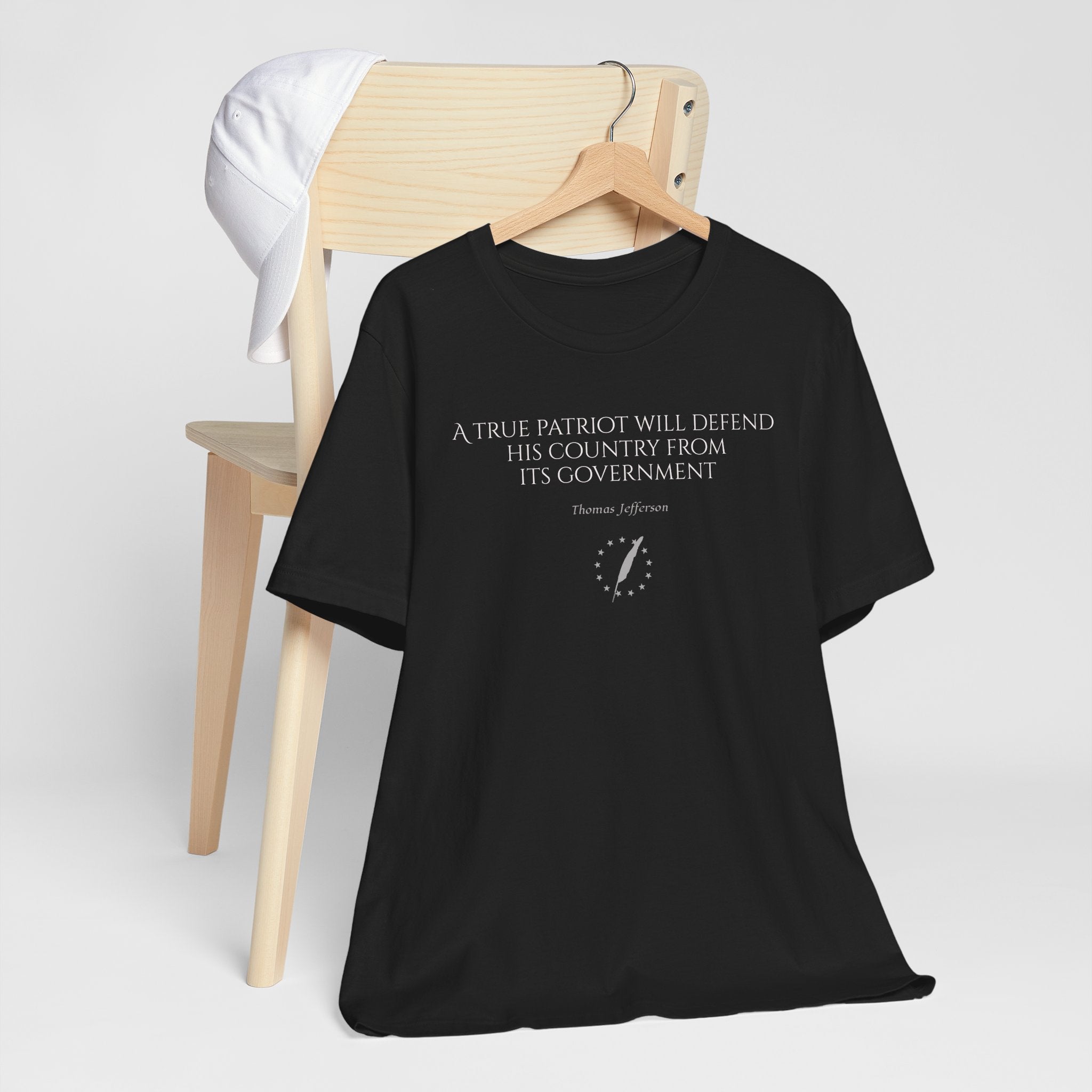 Jefferson Tee — “A true patriot will defend his country from its government” (Thomas Jefferson)
