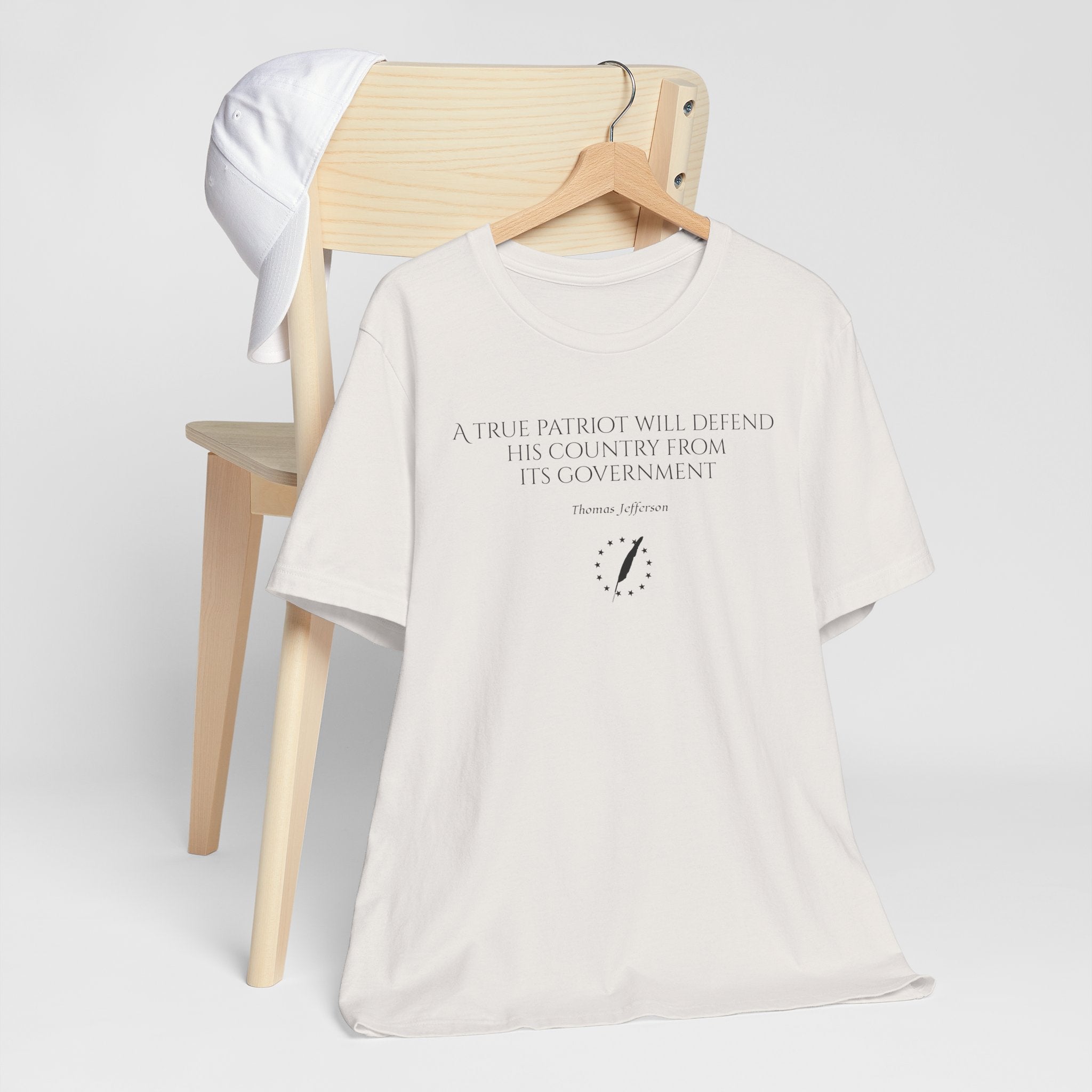 Jefferson Tee — “A true patriot will defend his country from its government” (Thomas Jefferson)