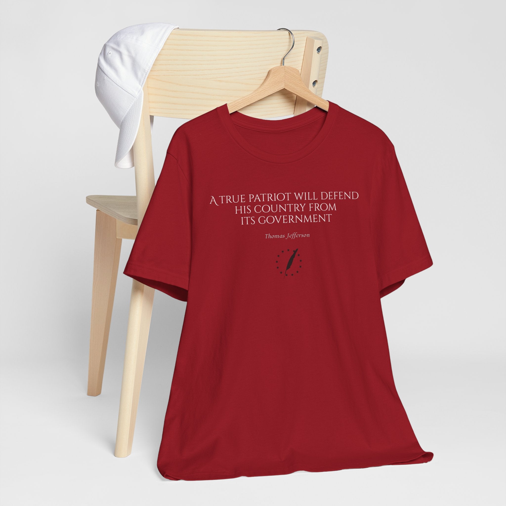 Jefferson Tee — “A true patriot will defend his country from its government” (Thomas Jefferson)