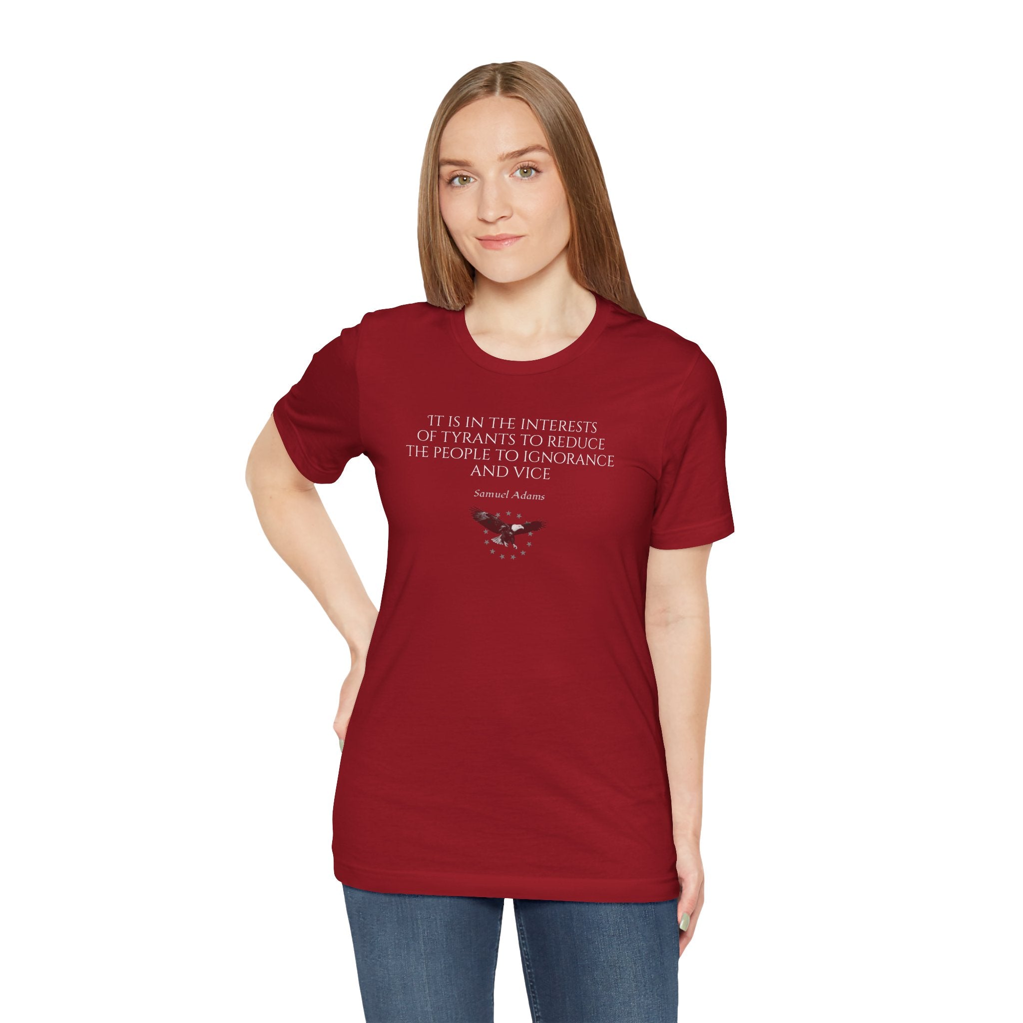 Samuel Adams Quote T-Shirt — “It is in the interests of tyrants…” Vintage Patriot Tee