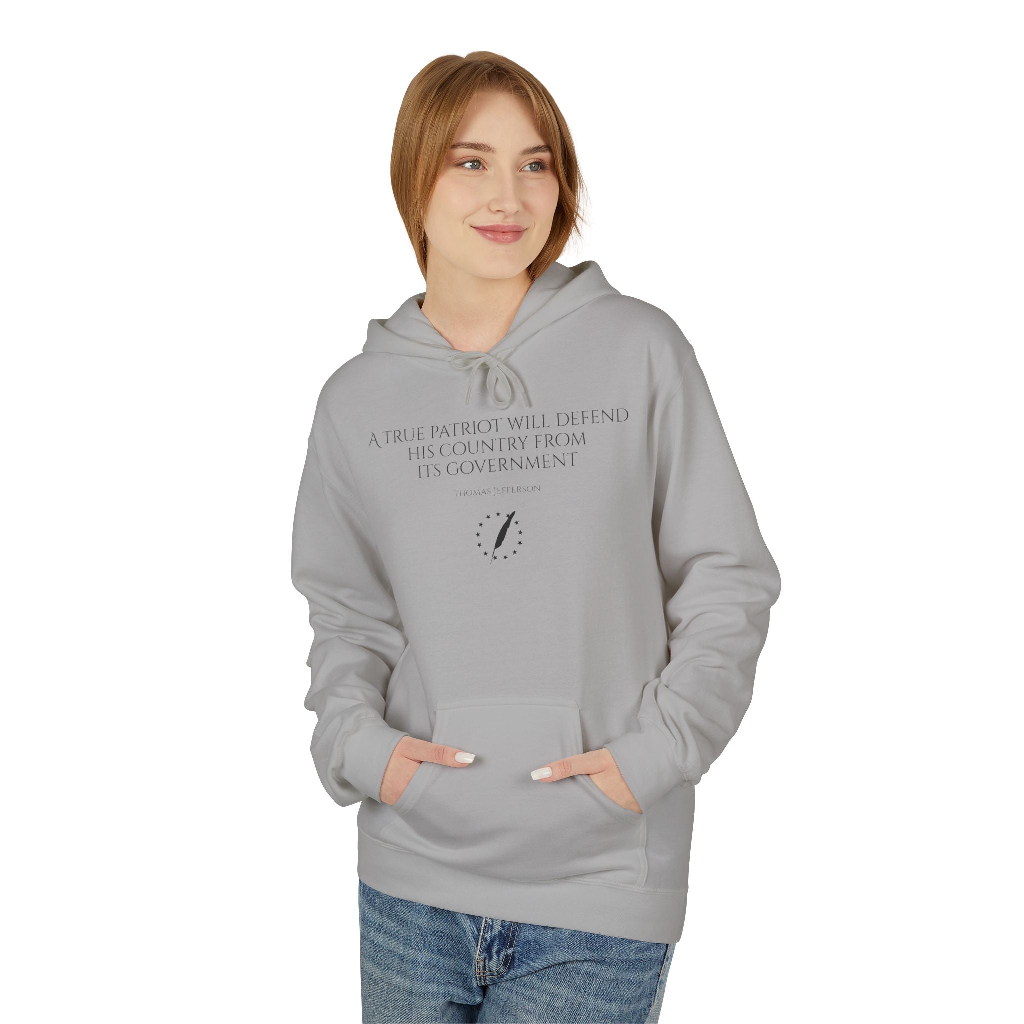'A True Patriot...' Quote Hoodie