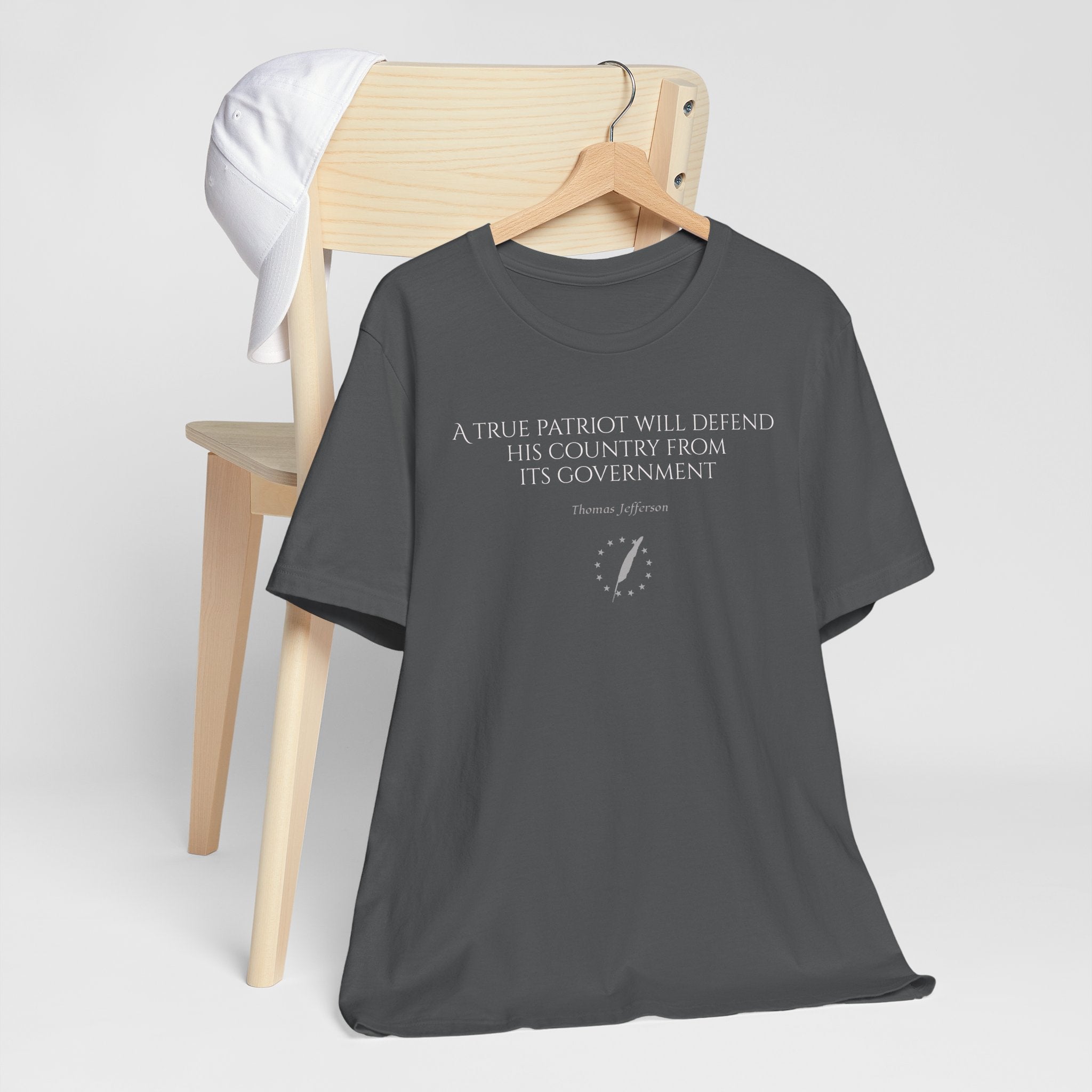 Jefferson Tee — “A true patriot will defend his country from its government” (Thomas Jefferson)